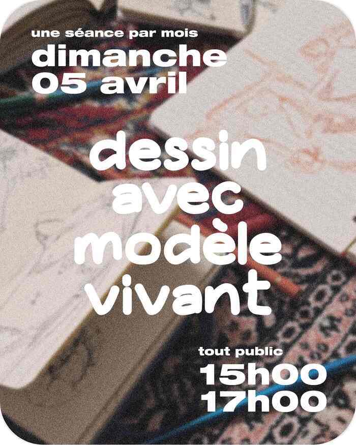 Dessine avec modèle vivant !