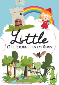 Little et le royaume des émotions